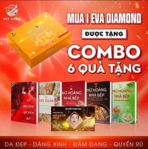 Bộ quà tặng khi mua eva diamond tai Khánh Hòa